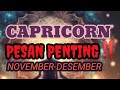 CAPRICORN PESAN PENTING SEMESTA NOVEMBER-DESEMBER 2024 #capricorntarot