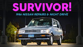 Fixing a Neglected 1986 Nissan Stanza + NIGHT DRIVE!