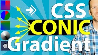 CSS Conic Gradients - AWESOME CSS gradient effects!