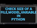 Check size of a Variable in Python | 1 Minute, 1 Hack