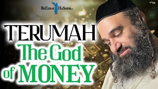 TERUMAH: The God of Money - Stump The Rabbi (192)