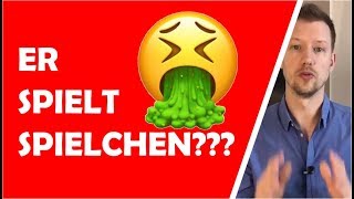 Er spielt Spielchen!?!?