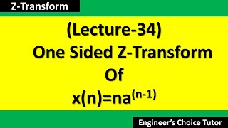 One-Sided Z-transform of x(n)