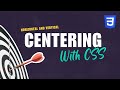 3 modern CSS techniques for centering items