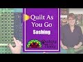 Quilt As You Go: Sashing - Part 2