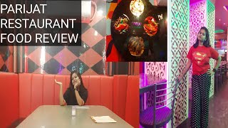 DINNER AT PARIJAT RESTAURANT REVIEW