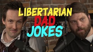 Libertarian Dad Jokes