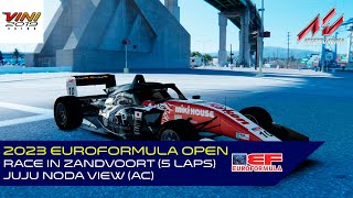 2023 Euroformula Open | Race in Zandvoort (5 laps) | Juju Noda view (Assetto Corsa)