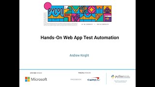 Tutorial: Andrew Knight - Hands-On Web App Test Automation