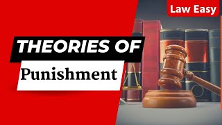 Theories Of Punishment । दंड के सिद्धांत @laweasyclasses #judiciary #clat #ballb #law #adpo #mp