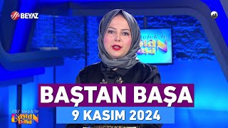 Elif Melek ile Baştan Başa | 9 Kasım 2024