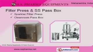 Pharmaceutical Machineries by S. S. Pharma Equipments, Mumbai