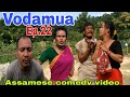 ভদামুৱা Ep.22 (Vodamua) || Assamese comedy video2024