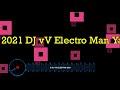 DJ vV 2021 Electro Man Yao #8 ***超好听粤语男经典***情歌一生为你唱x讲不出再见x无赖x富士山下x约定x谁明浪子心x暗里着迷x一起走过的日子x当我遇上你***