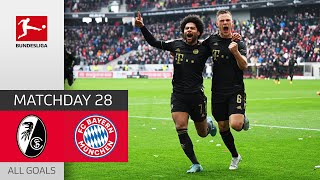 Bayern With Persuading 2nd Half! | SC Freiburg - Bayern München 1-4 | All Goals | MD 28 – Bundesliga
