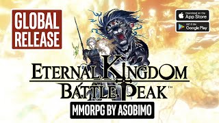 ETERNAL KINGDOM BATTLE PEAK Gameplay - MMORPG by Asobimo