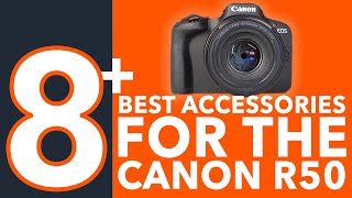 Canon R50 - BEST accessories for CREATORS