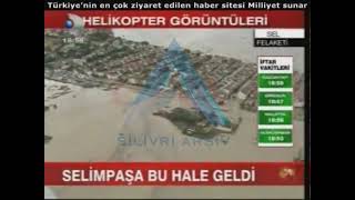 Silivri Arşiv - Selimpaşa Bu Hale Geldi[Kaynak:Kanal D]