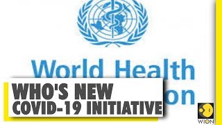 WHO launches new COVID-19 initiative | Coronavirus News | WHO Director
