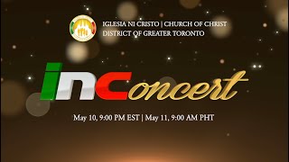 INConcert District of Greater Toronto | May 10, 2021 @ 9 p.m. EDT (May 11, 2021 @  9 a.m. PHT)