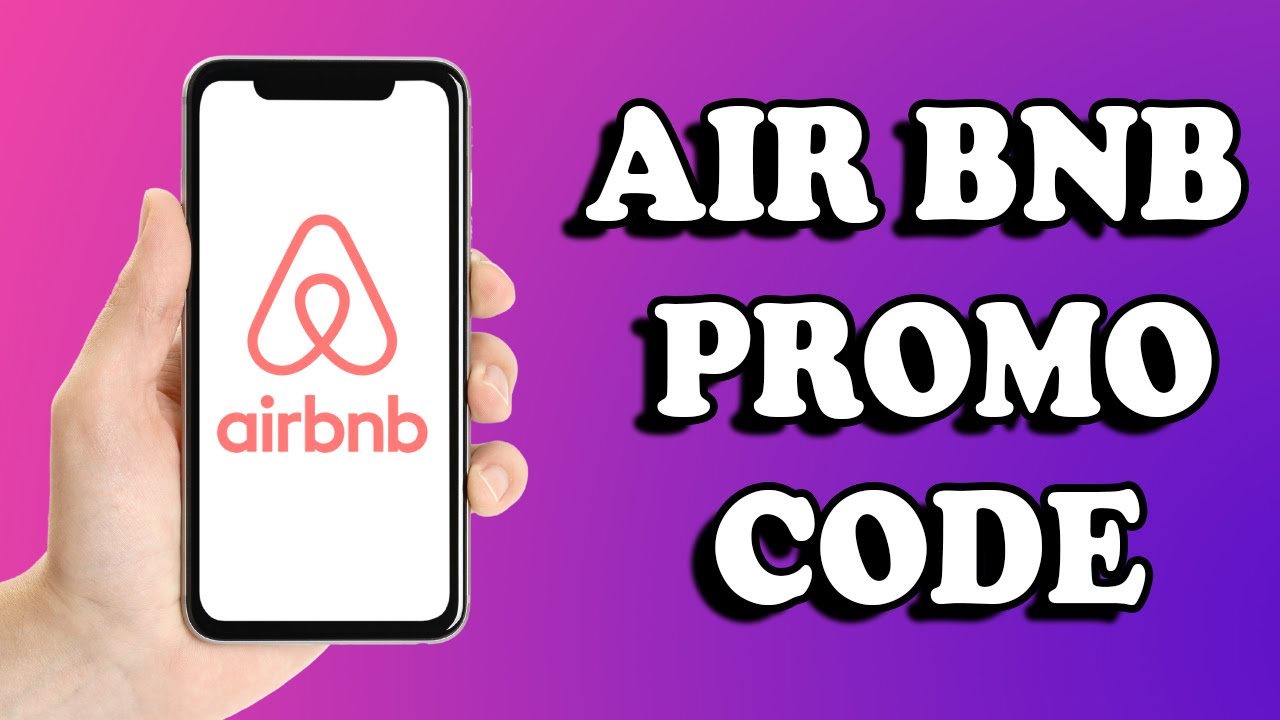 Airbnb Promo Code | Get Airbnb Coupon Code 2022 | Simple Tutorial - YouTube