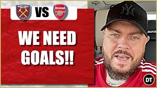 West Ham v Arsenal | We Need Goals (Match Preview)