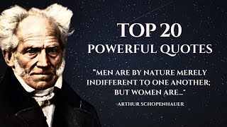 Arthur Schopenhauer: Top 20 Powerful Quotes that will Change the Way You See Life