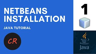 Java Tutorial 1 - Netbeans IDE Installation with JDK (2020)