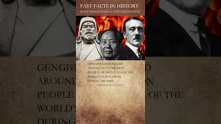 History’s Deadliest Killers - Mao Zedong, Genghis Khan, Adolf Hitler #shorts #history #historyfacts