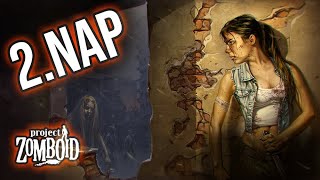 2.NAP - Tanulás a kulcs | A KOLÓNIA 💀 | Project Zomboid