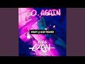 Go Again (feat. ELYSA) (Klave Remix)