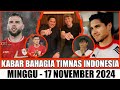 ALHAMDULILLAH! TIMNAS UNTUNG BESAR! 7 BERITA TIMNAS HARI INI 🥉 17/11/2024 👉🏿 Kabar Timnas Indonesia🌍