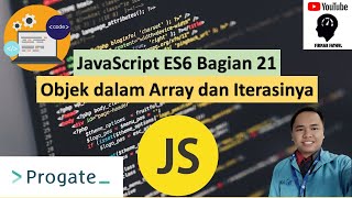 #21 Objek dalam Array Dan Iterasinya Javascript