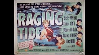 The Raging Tide (1951) Film Noir Crime Starring Richard Conte