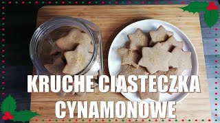 Kruche ciasteczka cynamonowe (KITCHEN VLOGMAS #13) Świąteczne gotowanie z Miłośnikiem Smaków