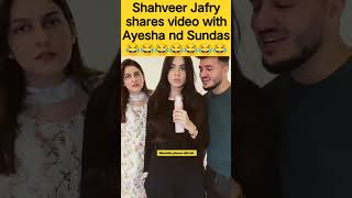Shahveer Jafry Funny video with Ayesha nd sundas #shahveerjafry #mominasundassyeda #duckybhai #sunny