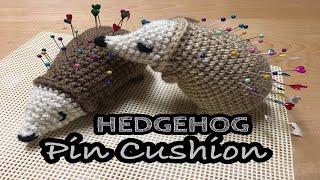 HEDGEHOG Pincushion | Crochet Pin Cushion | Hedgehog | How to Crochet hedgehog|