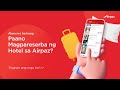 Paano Magpareserba ng Hotel sa Airpaz?