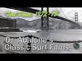 Old Surf Movies: Fort Point, 1972-1975