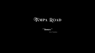 Tampa Road  | Beware (Ann Peebles)