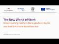Webinar: Platform Work, Workers' Rights and the EU Platform Work Directive