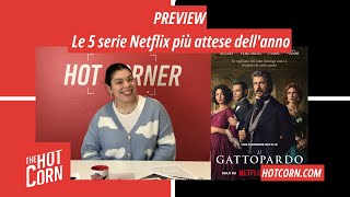 PREVIEW | Quali sono le 5 serie Netflix più attese? | HOT CORN