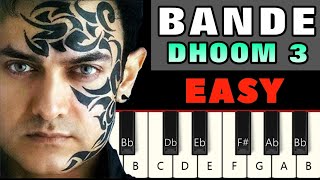 Bande Hai Hum Uske piano tutorial | DHOOM 3 | Easy Piano Lessons For Beginners | Piano online pc