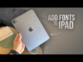 How to Add Fonts in iPad Pro (tutorial)