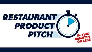 Welcome to Restaurant Product Pitch