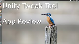 Unity Tweak Tool App Review