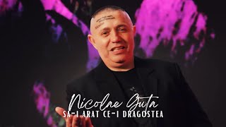 Nicolae Guta - Sa-i arat ce-i dragostea [Videoclip]