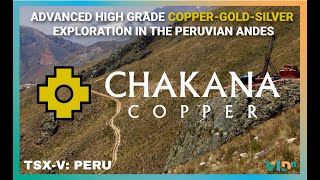 Chakana Copper - A High Grade Copper, Gold and Silver Discovery in Peru (Oct 2020 VID Conference)