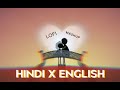 hindi x english lofi mashup with chill vibes 7 57 creqmbae vibes