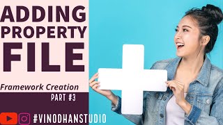 Selenium Test Automation Framework Creation | adding property file | Part 3